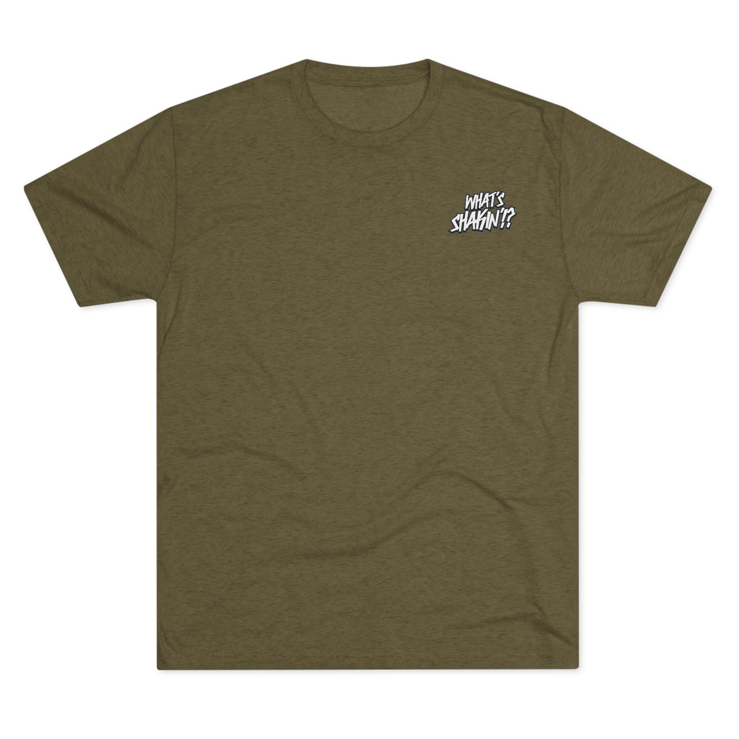"What's Shakin'!?" Tri-Blend Crew Tee